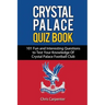 Crystal Palace Quiz Book