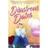 Disastrous Dates