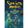 Sick Little Monkeys: The Unauthorized Ren & Stimpy Story