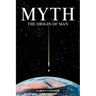 Myth: The Origin of Man