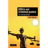 Ethics and Criminal Justice
