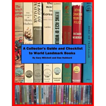 A Collector's Guide and Checklist to World Landmark Books