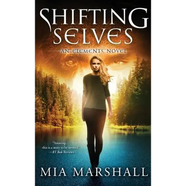 Shifting Selves (Elements, Book 2)