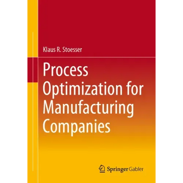 Process Optimization for Manufacturing Companies