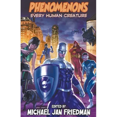 Phenomenons: Every Human Creature