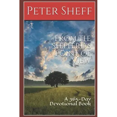 From the Shepherd's Point of View: A 365-Day Devotional Book