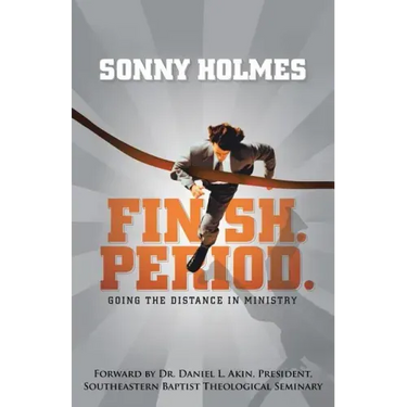 Finish. Period.: Going the Distance in Ministry