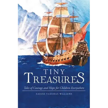 Tiny Treasures: Tales of Courage and Hope for Children Everywhere!