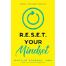 Reset Your Mindset: Silence Your Inner Mean Girl