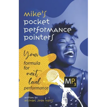 Mike's Pocket Performance Pointers: Your Formula for Next Level Performance