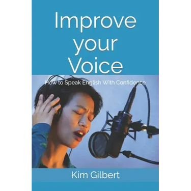 Improve Your Voice: How to Speak English With Confidence