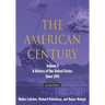 The American Century: A History of the United States Since 1941: Volume 2