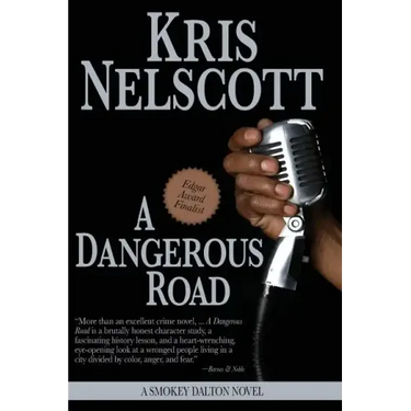 A Dangerous Road: A Smokey Dalton Novel