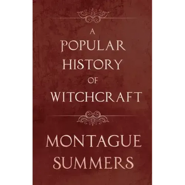 A Popular History of Witchcraft