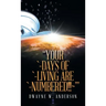 "Your `-Days of `-Living Are `-Numbered!!! '"