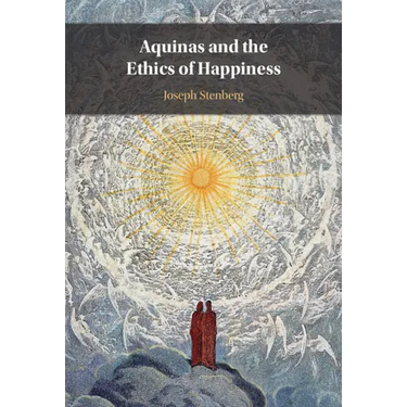 Aquinas and the Ethics of Happiness