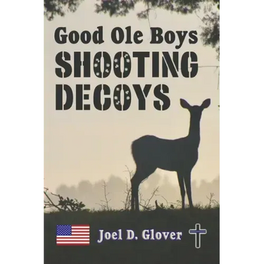 Good Ole Boys Shooting Decoys