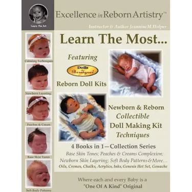 Excellence in Reborn ArtistryT: Learn the Most Reborn Coloring Techniques for Doll Kits + Soft Body Patterns