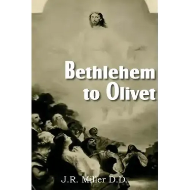 Bethlehem to Olivet