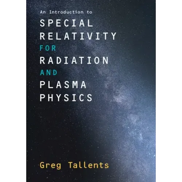 An Introduction to Special Relativity for Radiation and Plasma Physics