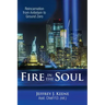 Fire in the Soul: Reincarnation from Antietam to Ground Zero