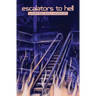 Escalators to Hell: Shopping Mall Horrors