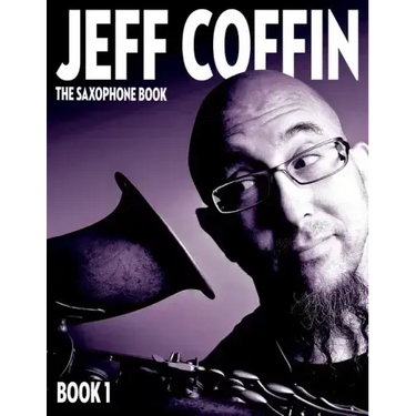 The Saxophone Book: Book 1