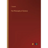 The Philosophy of Science
