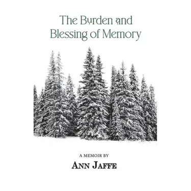 The Burden and Blessing of Memory