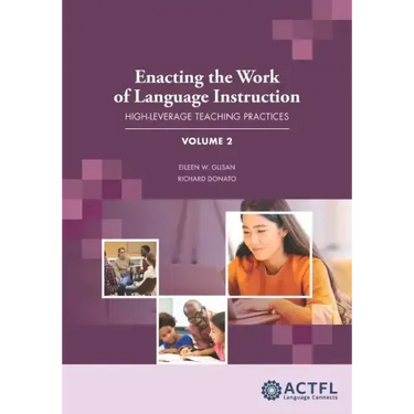 Enacting the Work of Language Instruction, Vol. 2