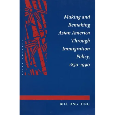 Making and Remaking Asian America