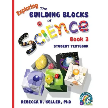 Exploring the Building Blocks of Science Book 3 Student Textbook (softcover)