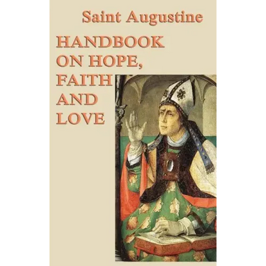 Handbook on Hope, Faith and Love