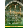 The World's Sixteen Crucified Saviours: Christianity Before Christ