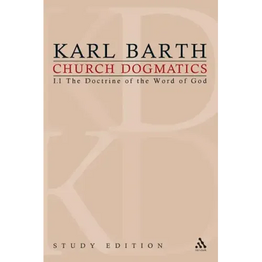 Church Dogmatics Study Edition 2: The Doctrine of the Word of God I.1 § 8-12