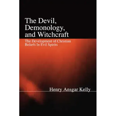 The Devil, Demonology, and Witchcraft