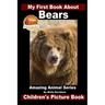 My First Book About Bears - Amazing Animal Books - Children's Picture Books
