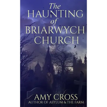 The Haunting of Briarwych Church