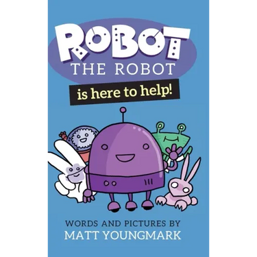 Robot the Robot is Here to Help!