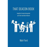 That Deacon Book: Hopefully, the least boring book you'll ever read about deacons