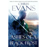 Ashes of a Black Frost: Podbook Three of the Iron Elves