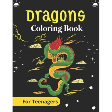 DRAGONS Coloring Book For Teenagers: An Adult Coloring Book with Cool Fantasy Dragons Design and Patterns For Stress Relief & Relaxation! (Awesome gif