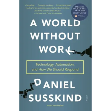 A World Without Work: Technology, Automation, and How We Should Respond