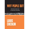 Why People Buy: Motivation Research and Its Successful Application