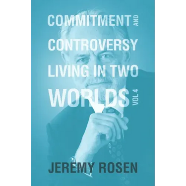 Commitment & Controversy Living in Two Worlds: Volume 4