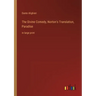 The Divine Comedy, Norton's Translation, Paradise: in large print