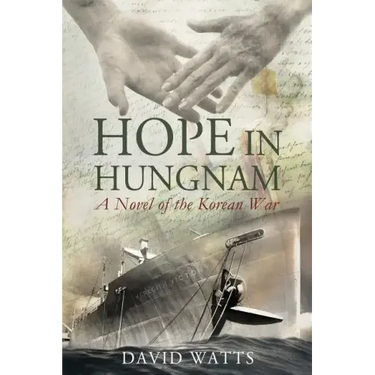 Hope in Hungnam: A Novel of the Korean War