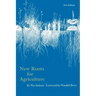 New Roots for Agriculture