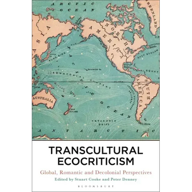 Transcultural Ecocriticism: Global, Romantic and Decolonial Perspectives