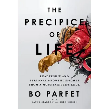 The Precipice of Life: Leadership and Personal Growth Insights from a Mountaineer's Edge